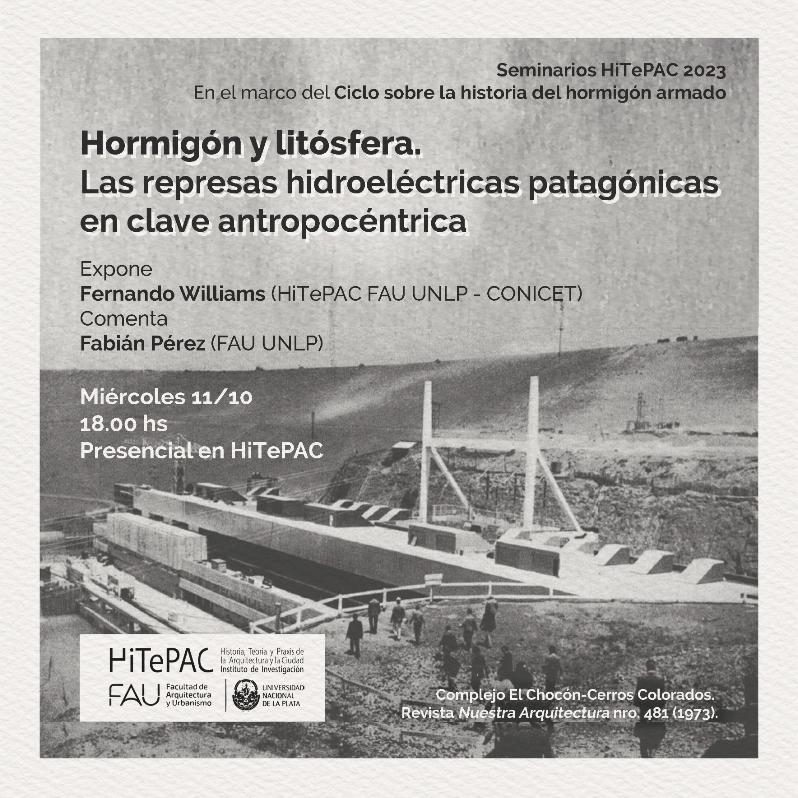 Lee más sobre el artículo Ciclo hormigón armado: Hormigón y litósfera: la represas hidroeléctricas patagónicas en la clave antropocentríca