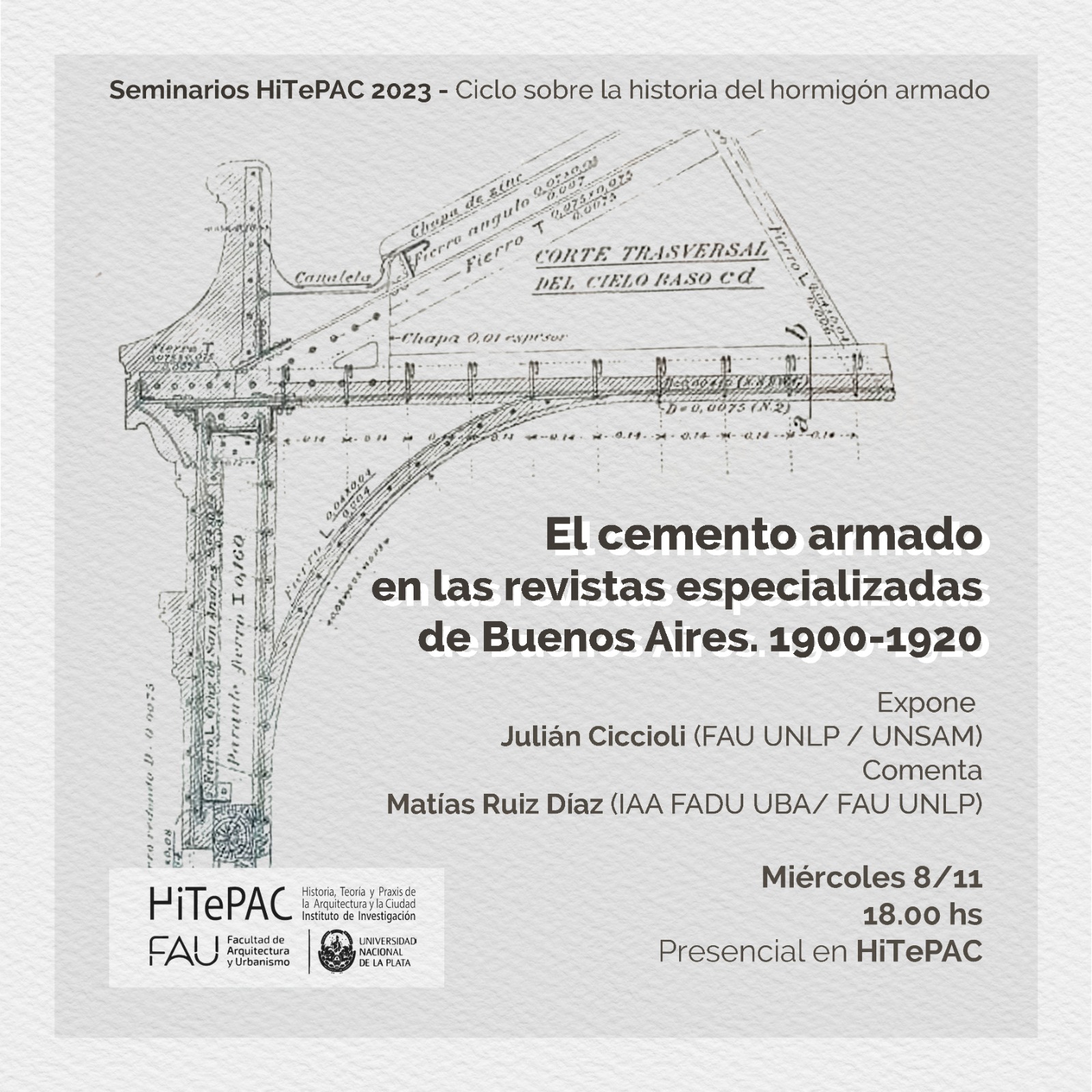 Lee más sobre el artículo Seminarios discusión. Ciclo hormigón armado: «El cemento armado en las revistas especializadas de Buenos Aires, 1900-1920»