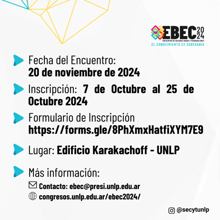 Lee más sobre el artículo Encuentro de Becarios de Grado y Posgrado UNLP 2024 (EBEC)